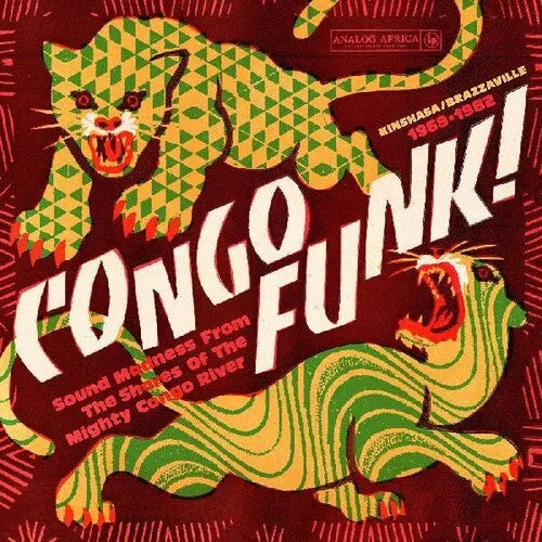 Congo Funk - Sound Madness From The Shores Of The Mighty Congo River (Kinshasa/ Brazzaville 1969-1982) (Various Artists)