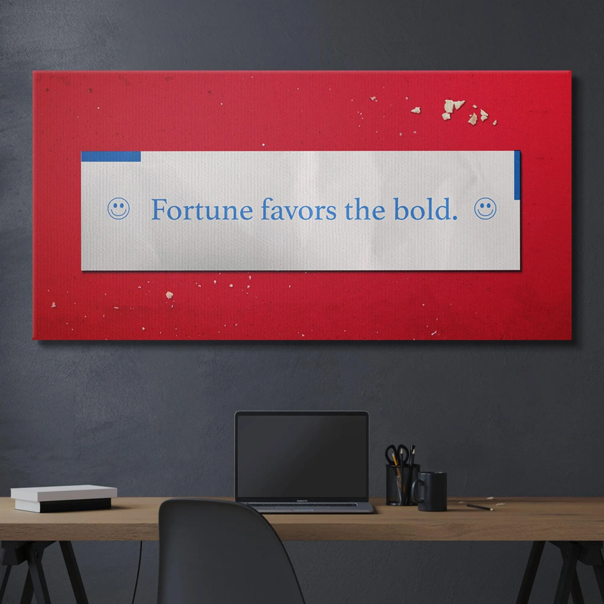 Fortune Favors The Bold