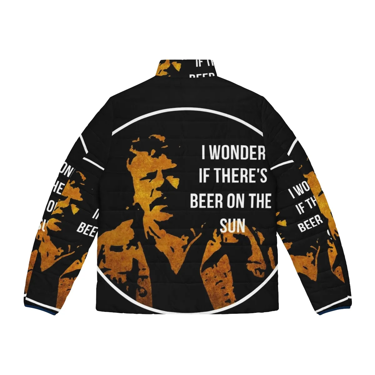 "Zap Rowsdower Beer Quote Puffer Jacket - A Cult Classic Meme Turned Apparel"