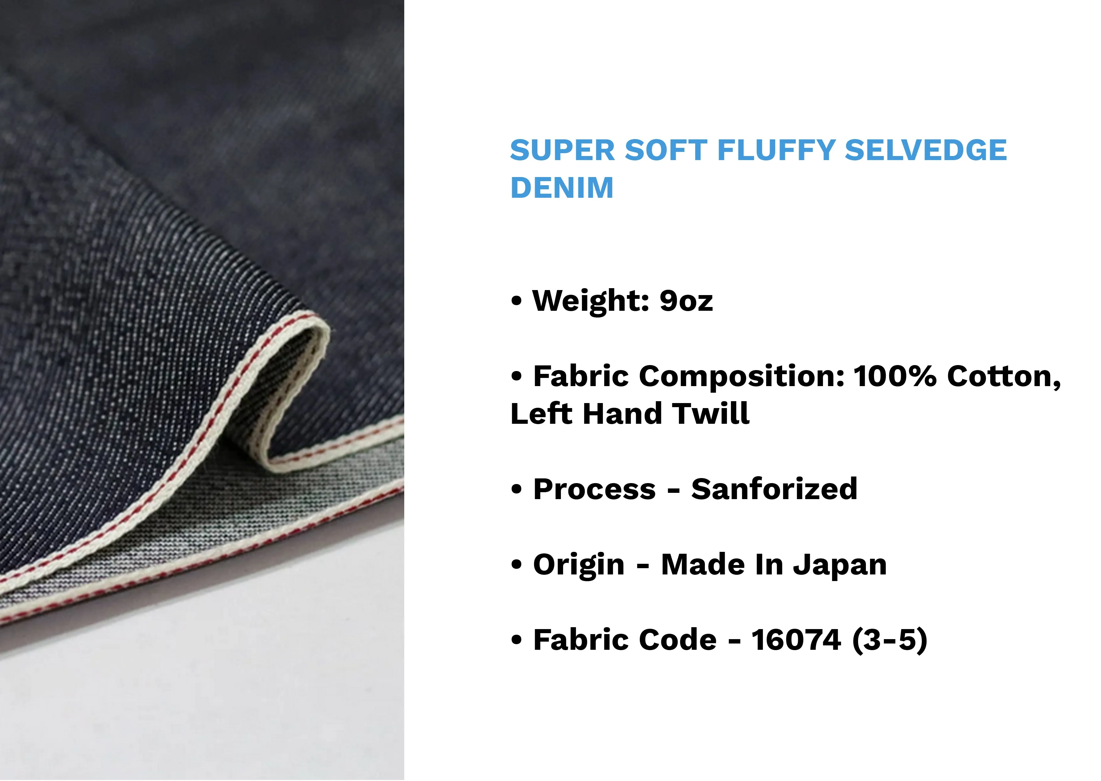 SUPER SOFT FLUFFY SELVEDGE DENIM